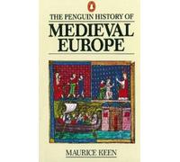 Maurice Keen The Penguin History of Medieval Europe (Tascabile)