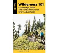 Maurice L. Phipps Wilderness 101 (Tascabile)