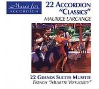 Maurice Larcange - 22 Accordion Classics