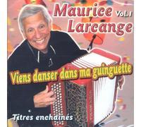 Maurice Larcange - CD Accordéon Maurice Larcange "Viens Danser Dans Ma Guinguette"