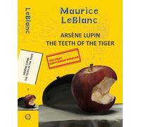 Maurice Leblanc Arsene Lupin 7: The Teeth of the Tiger (Tascabile) Yellowbacks