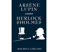 Maurice LeBlanc Arsène Lupin contre Herlock Sholmès (Tascabile)