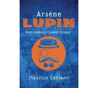 Maurice LeBlanc Arsène Lupin (Tascabile)