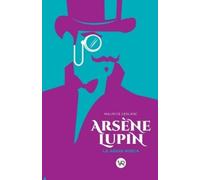 Maurice LeBlanc Arsène Lupin (Tascabile)