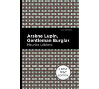Maurice Leblanc Arsene Lupin: The Gentleman Burglar (Tascabile)