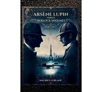 Maurice LeBlanc Arsène Lupin versus Herlock Sholmes (Tascabile)