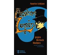Maurice Leblanc Erika Gebüh Arsène Lupin gegen Herlock Sholme (Copertina rigida)