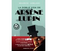 Maurice Leblanc La doble vida de Arsène Lupin/ Arsène Lupin in 813 (Tascabile)