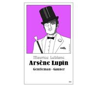 Maurice Leblanc Martin Barkawitz Arsène Lupin - Gentleman-Gauner (Tascabile)