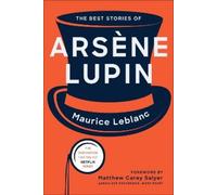 Maurice Leblanc The Best Stories of Arsène Lupin (Tascabile)