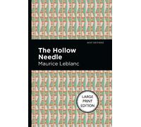 Maurice Leblanc The Hollow Needle (Tascabile) Mint Editions