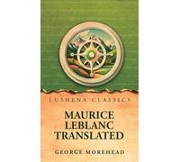Maurice Leblanc Translated
