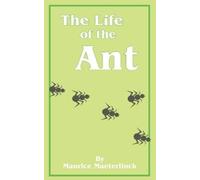 Maurice Maeterlinck The Life of the Ant (Tascabile)