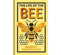 Maurice Maeterlinck The Life of the Bee (Copertina rigida)