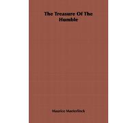 Maurice Maeterlinck The Treasure of the Humble (Copertina rigida)