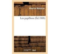 Maurice Maindron Les Papillons (Tascabile) Sciences
