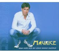 Maurice - Man Sieht Sich im Leben...
