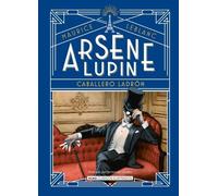 Maurice Marie Émile LeBlanc Arsène Lupin, Caballero Ladrón (Copertina rigida)