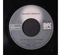 MAURICE MASSIAH - we can go to your house / give me some of your lovin' 45 rpm single
