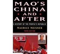 Maurice Meisner Mao's China and After (Copertina rigida)