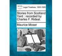Maurice Moser Stories from Scotland Yard (Tascabile)