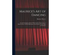 Maurice Mouvet Maurice's Art of Dancing (Tascabile)