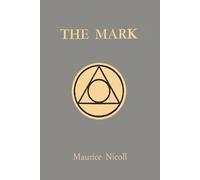 Maurice Nicoll The Mark (Tascabile)