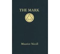 Maurice Nicoll The Mark (Tascabile)