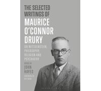 Maurice O’Connor Drur The Selected Writings of Maurice O’Connor Drur (Tascabile)