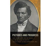 Maurice O. Wallace Pictures and Progress (Tascabile)