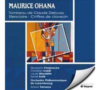 Maurice Ohana - Musique Symphonique