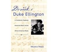 Maurice Peress Dvorák to Duke Ellington (Copertina rigida)