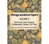 Maurice Pillard Verneuil Lynn Alex Vintage Botanical Papers Volume 2 (Tascabile)