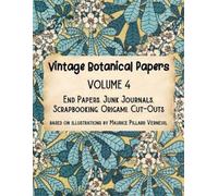 Maurice Pillard Verneuil Lynn Alex Vintage Botanical Papers Volume 4 (Tascabile)