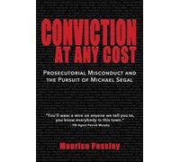 Maurice Possley Conviction At Any Cost (Copertina rigida)