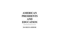Maurice R. Berube American Presidents and Education (Copertina rigida)