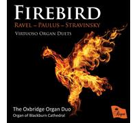 Maurice Ravel Firebird: Virtuoso Organ Duets (CD) Album