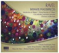 MAURICE RAVEL Intimate Masterpieces (CD)
