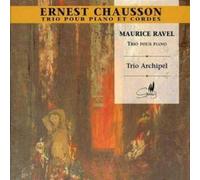 Maurice Ravel Piano Trios (Trio Archipel) (CD) Album