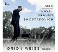 Maurice Ravel Ravel/Brahms/Shostakovich: Arc II (CD) Album