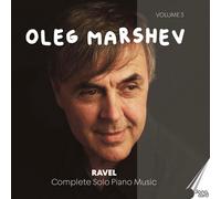 Maurice Ravel Ravel: Complete Solo Piano Music - Volume 3 (CD) Album