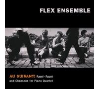 Maurice Ravel Ravel/Fauré: Au Suivant And Chansons for Piano Quartet (CD) Album