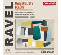 Sinfonia Of London, John Wilson - Ravel: Orchestral Works