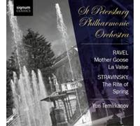 Maurice Ravel Ravel: Mother Goose/La Valse/Stravinsky: The Rite of Spring (CD)