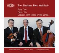 Maurice Ravel Ravel: Trio/Faure: Trio/Debussy: Violin Sonata & Cello Sonata (CD)