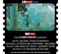 Maurice Ravel The Composers Conduct: Ravel: Bolero/Piano Concerto/... (CD) Album