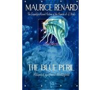 Maurice Renard The Blue Peril (Tascabile)