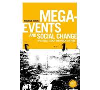 Maurice Roche Mega-Events and Social Change (Copertina rigida)