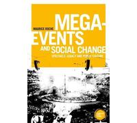 Maurice Roche Mega-Events and Social Change (Tascabile)