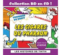 Maurice Sarfati - Les Histoires de Tintin : Les Cigares du pharaon (Collection BD en CD)